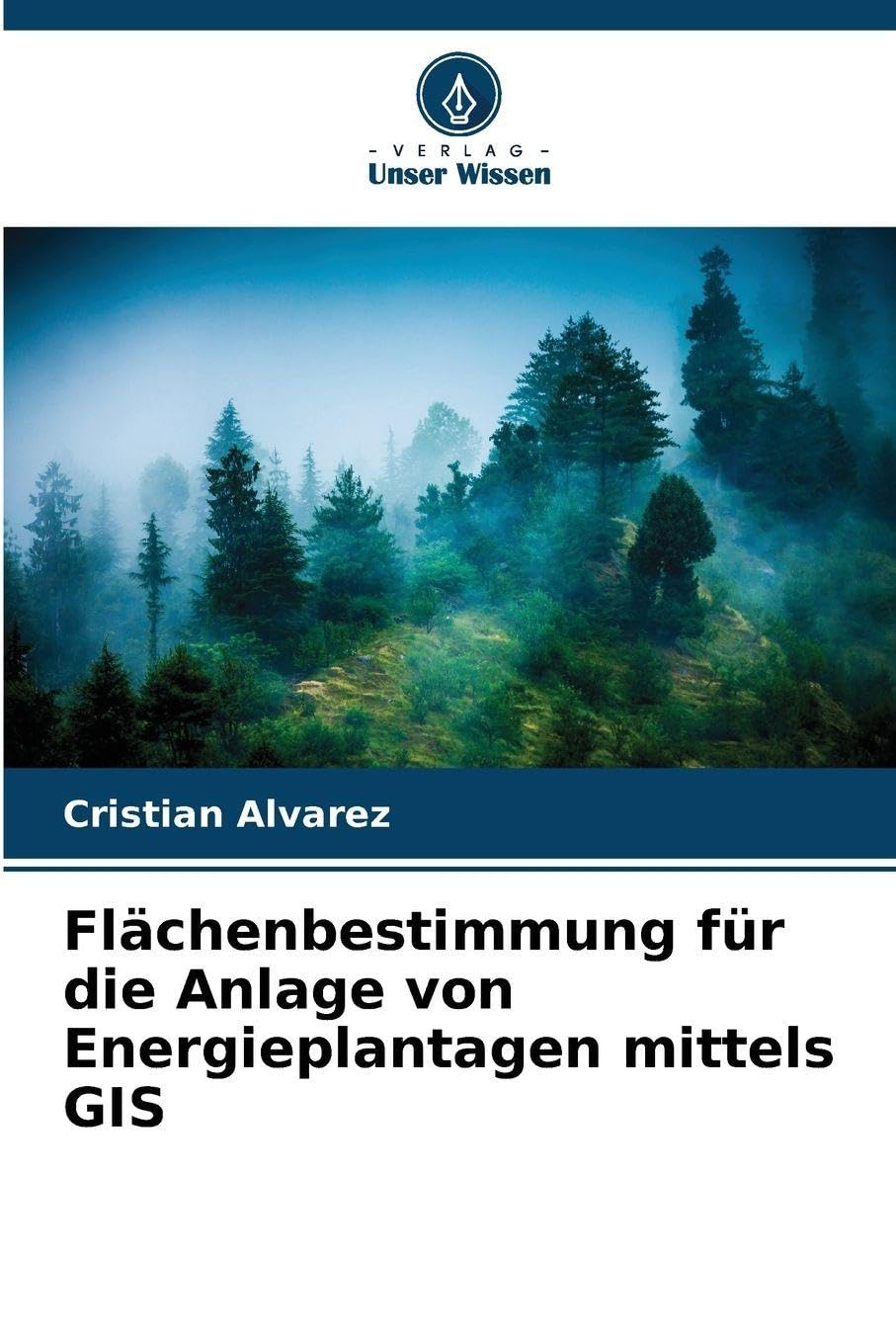 Flächenbestimmung für die Anlage von Energieplantagen mittels GIS Media & Communication