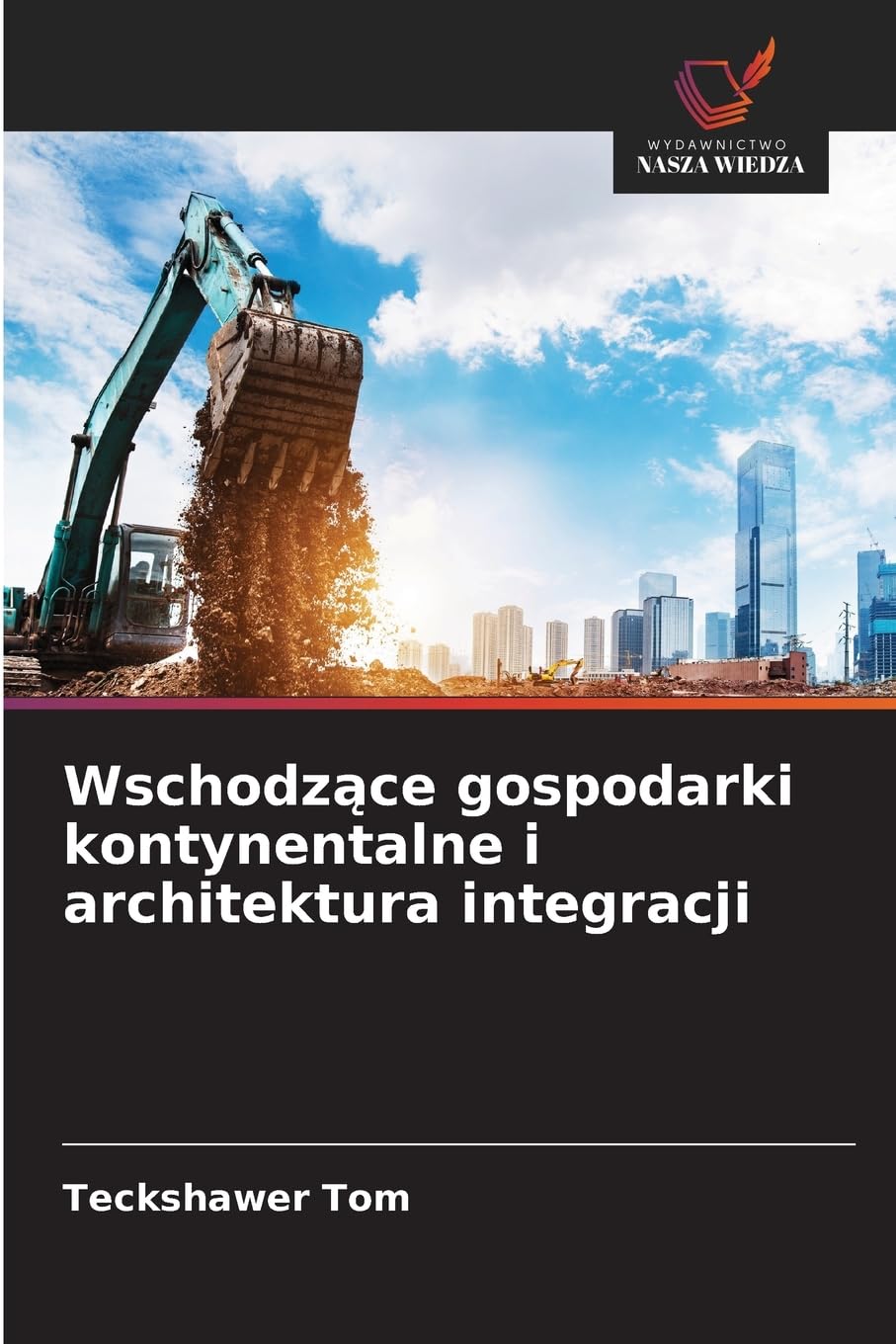Wschodz¿ce gospodarki kontynentalne i architektura integracji Law