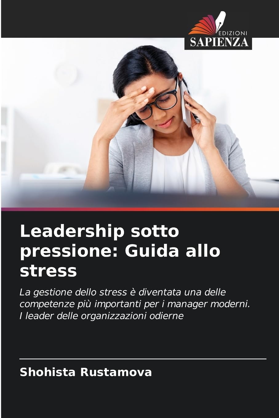 Leadership sotto pressione: Guida allo stress Psychology
