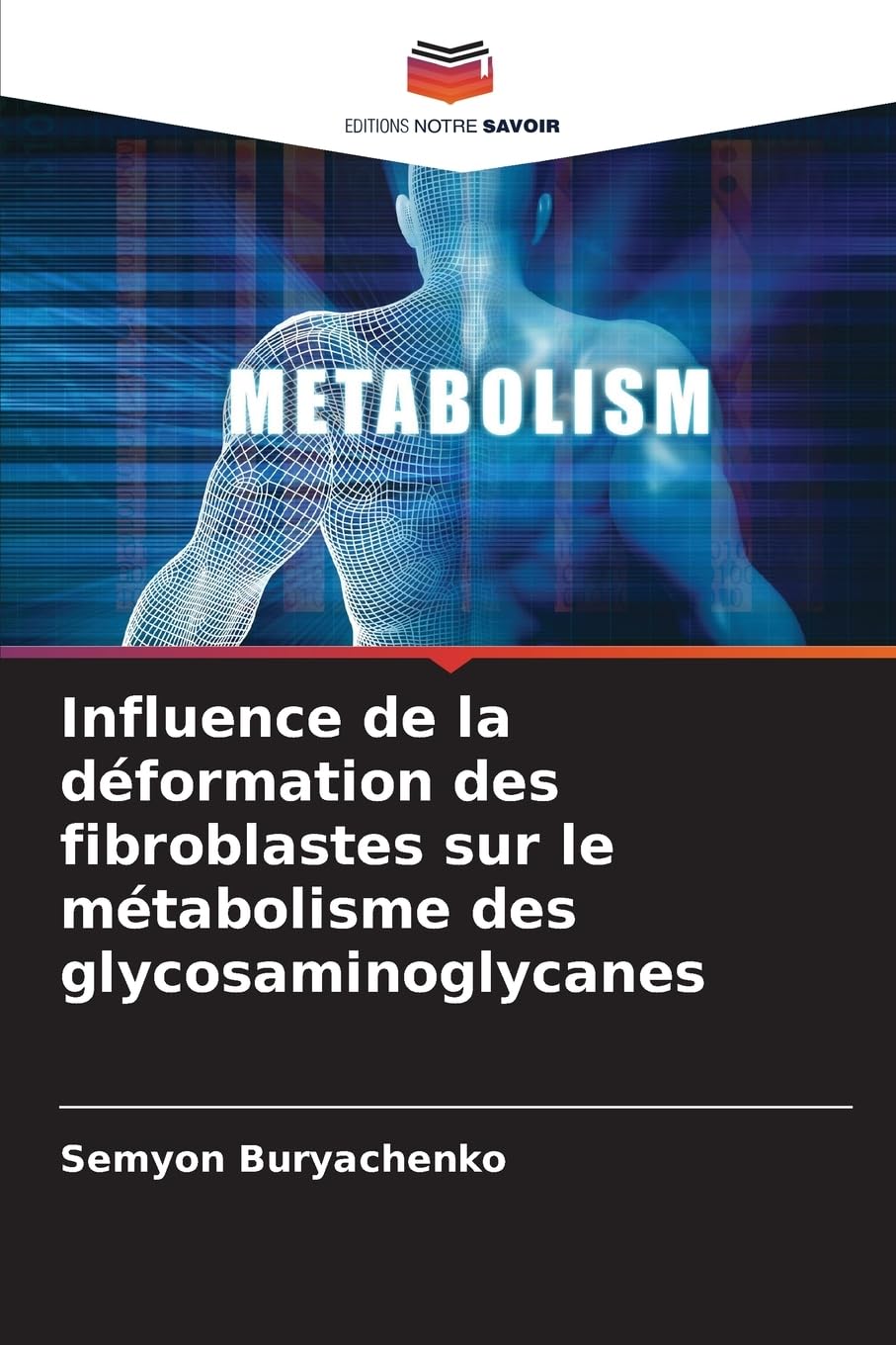 Influence de la déformation des fibroblastes sur le métabolisme des glycosaminoglycanes Natural Sciences