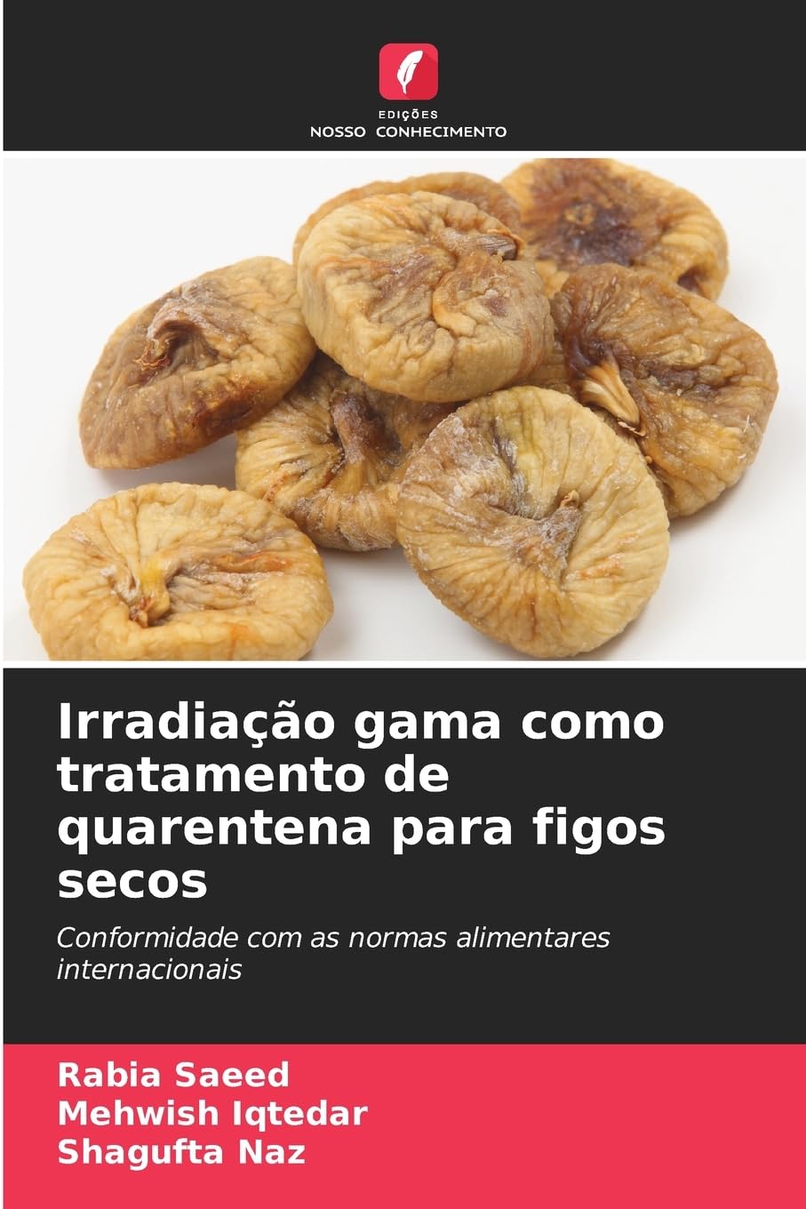 Irradiação gama como tratamento de quarentena para figos secos Natural Sciences