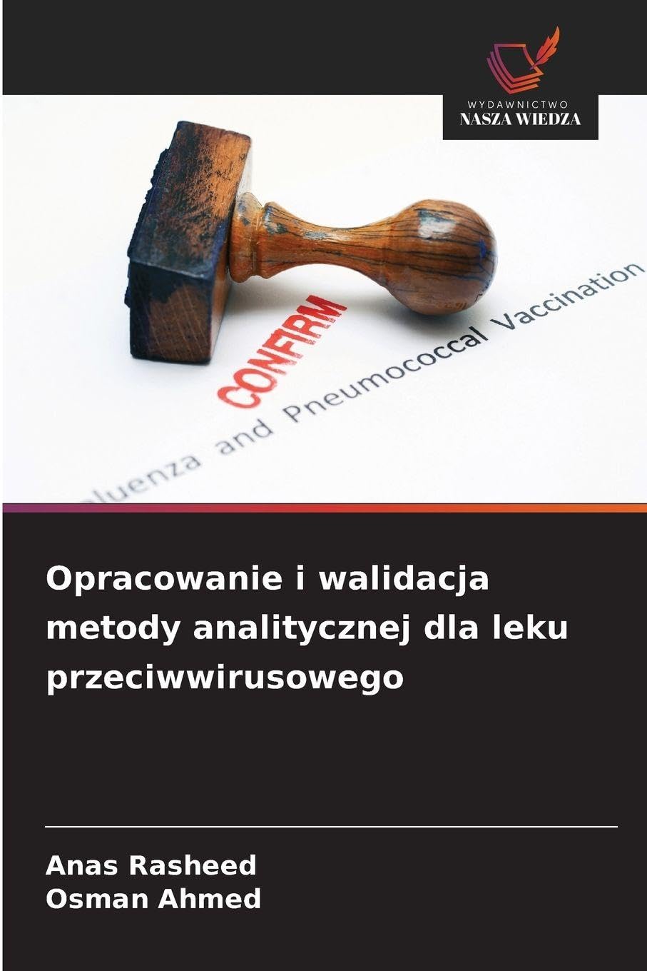 Opracowanie i walidacja metody analitycznej dla leku przeciwwirusowego Medicine
