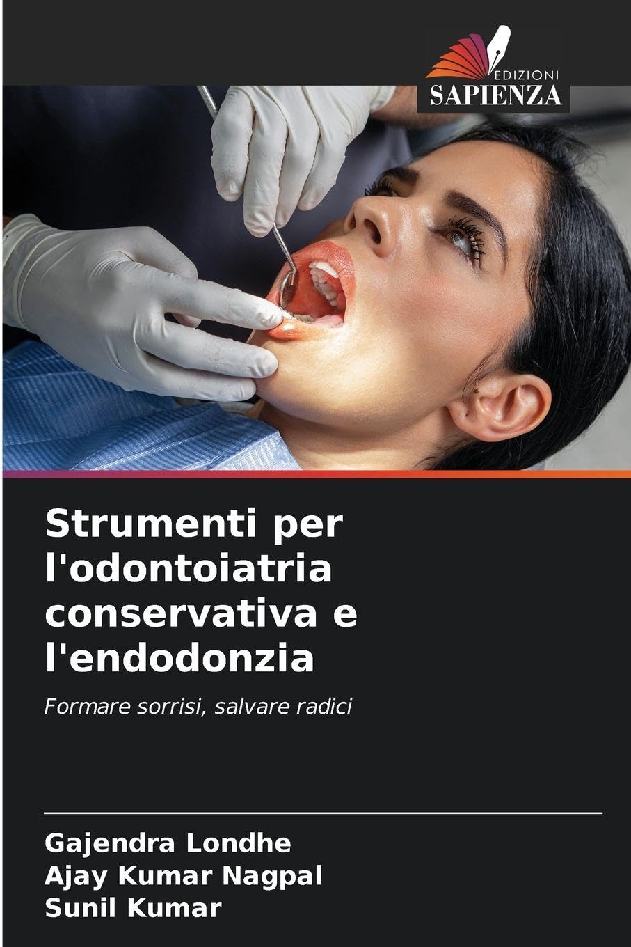 Strumenti per l'odontoiatria conservativa e l'endodonzia Medicine