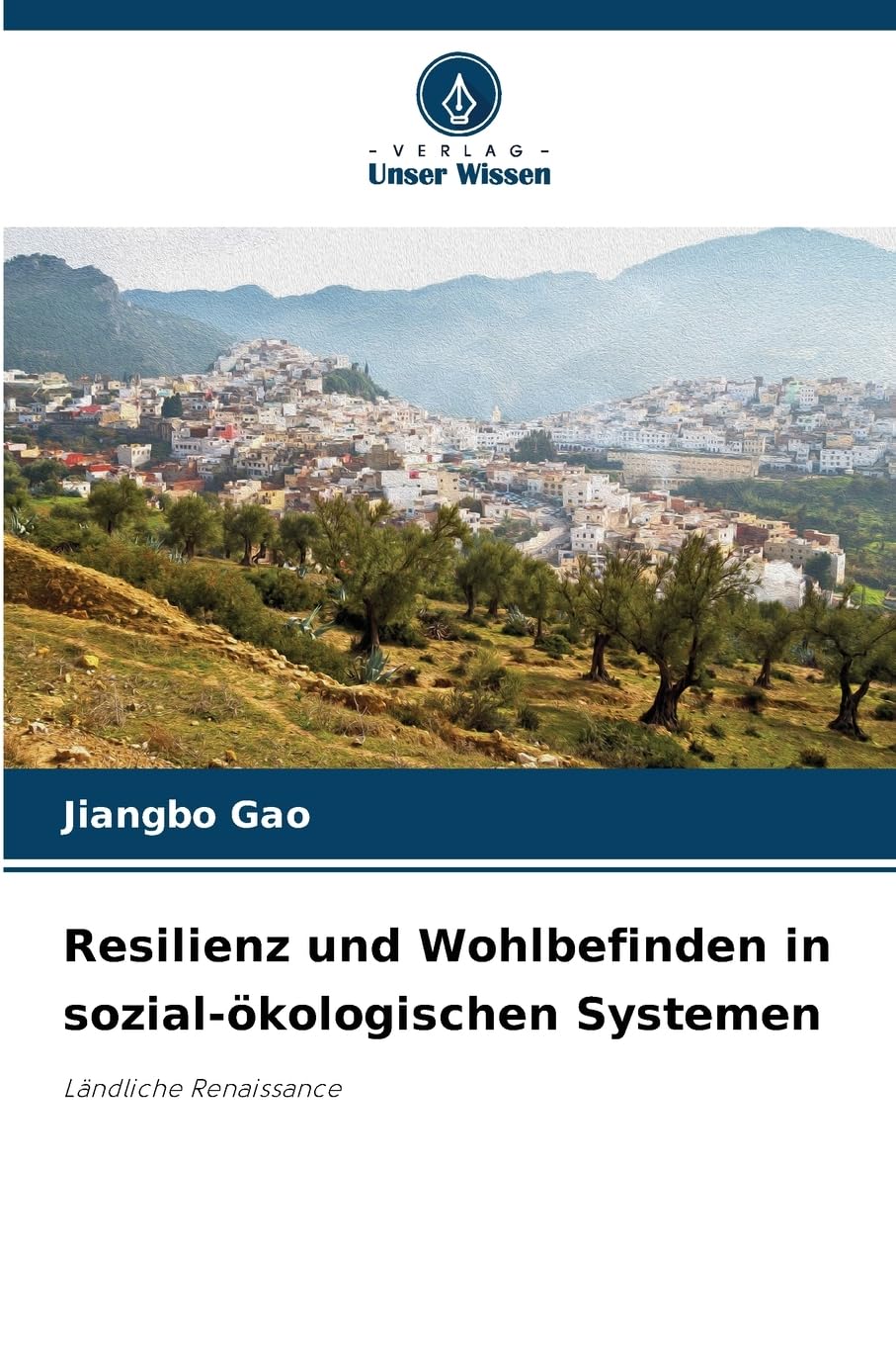Resilienz und Wohlbefinden in sozial-ökologischen Systemen Geology & Geography