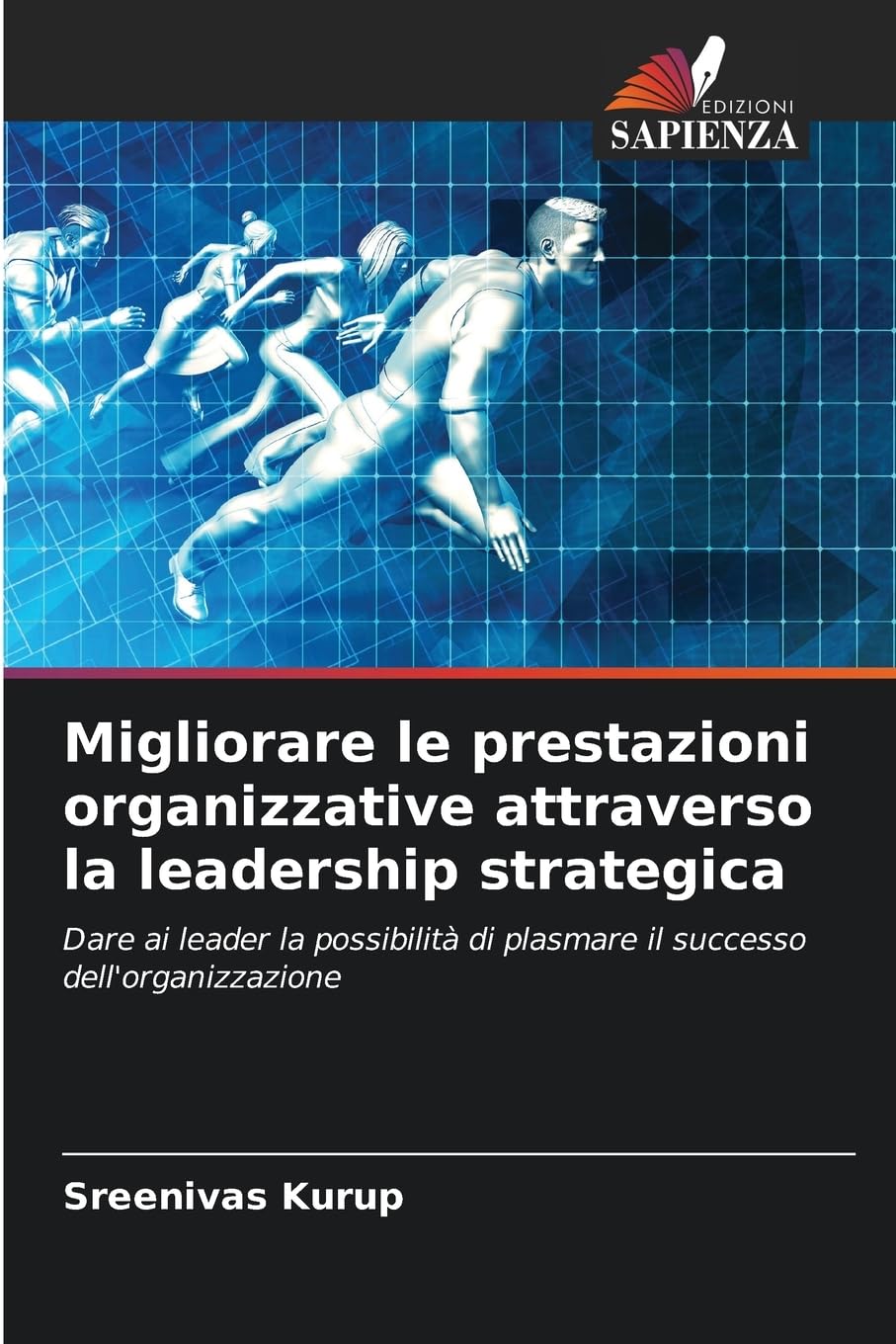 Migliorare le prestazioni organizzative attraverso la leadership strategica Law