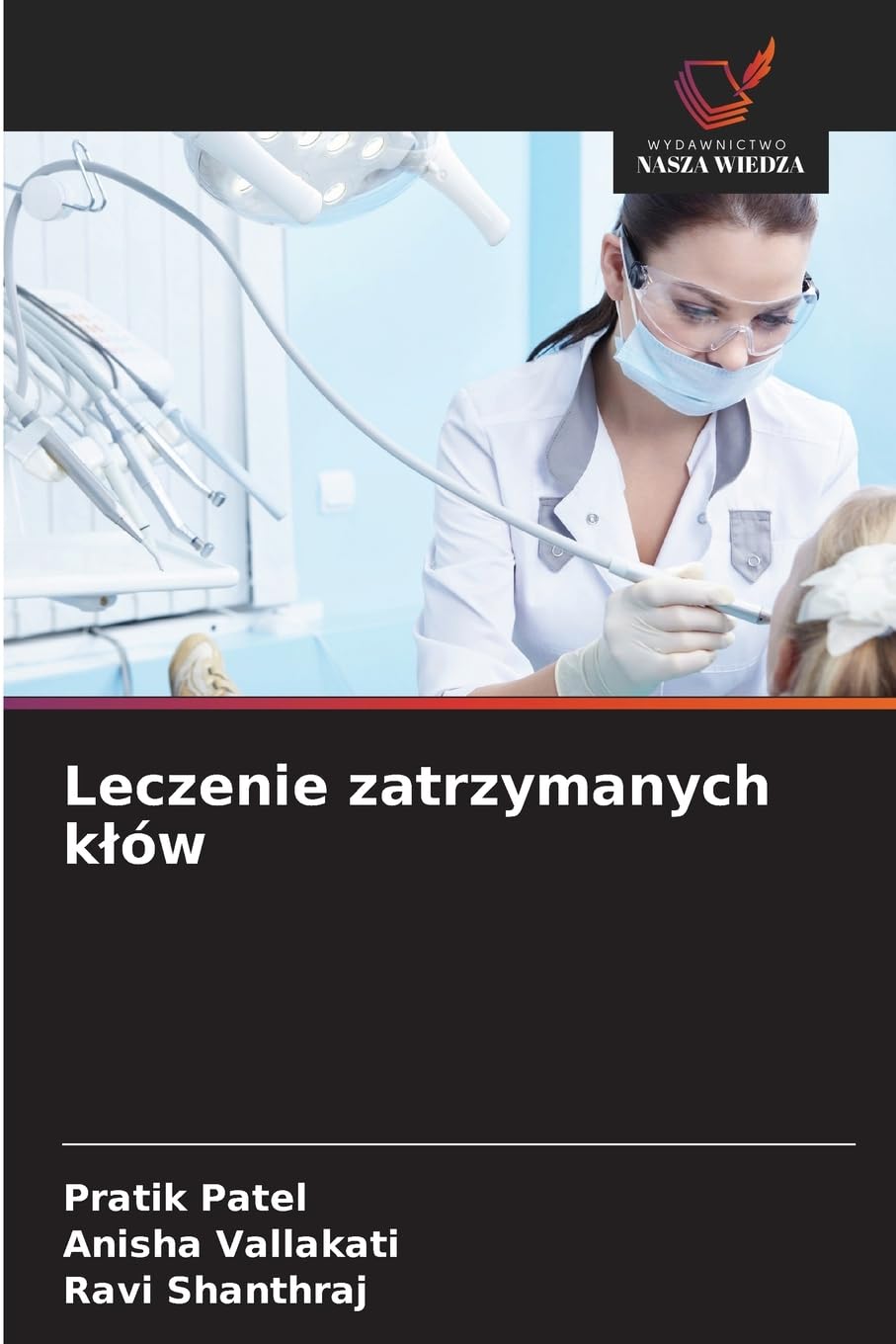 Leczenie zatrzymanych k¿ów Medicine