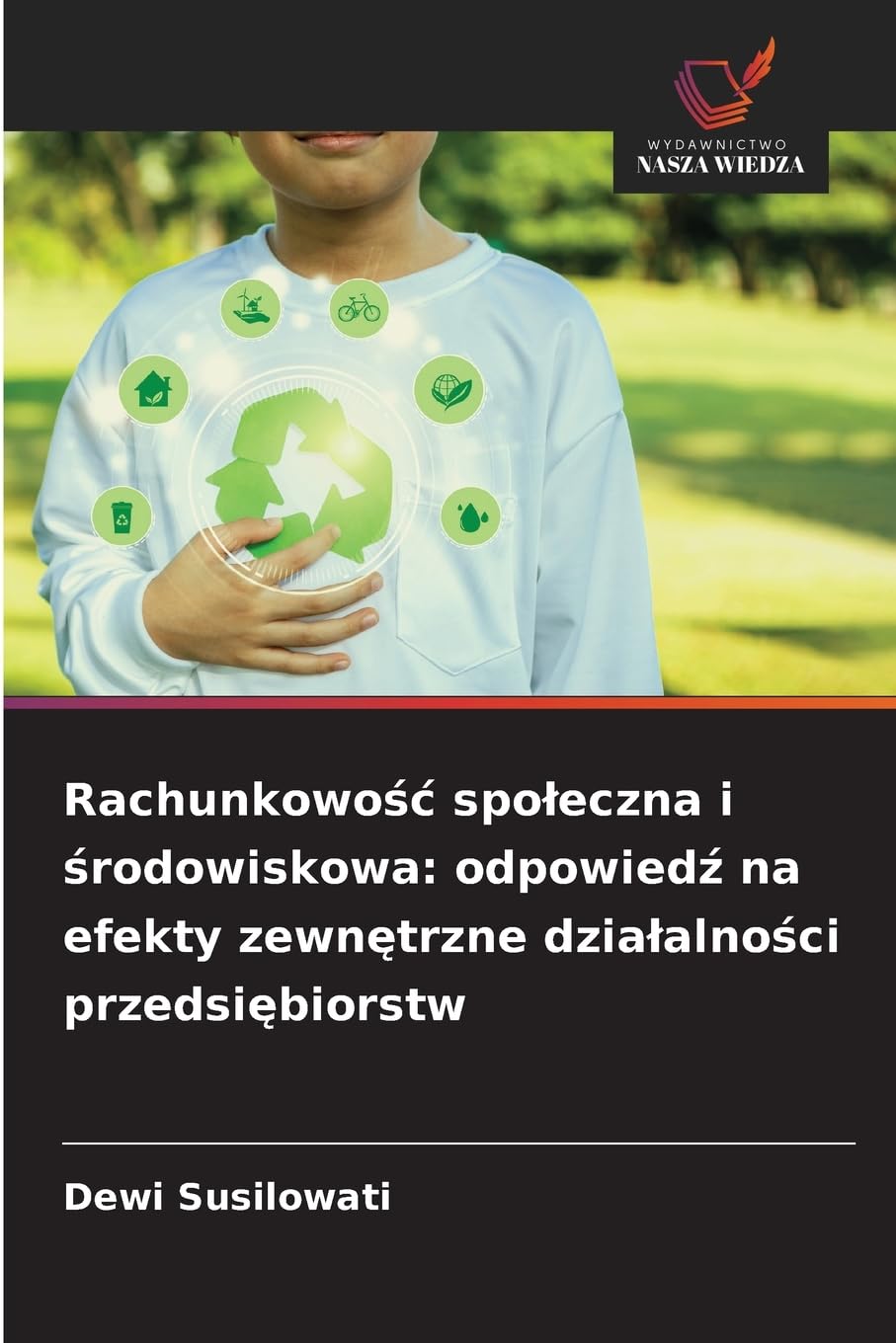 Rachunkowo¿¿ spo¿eczna i ¿rodowiskowa: odpowied¿ na efekty zewn¿trzne dzia¿alno¿ci przedsi¿biorstw Law