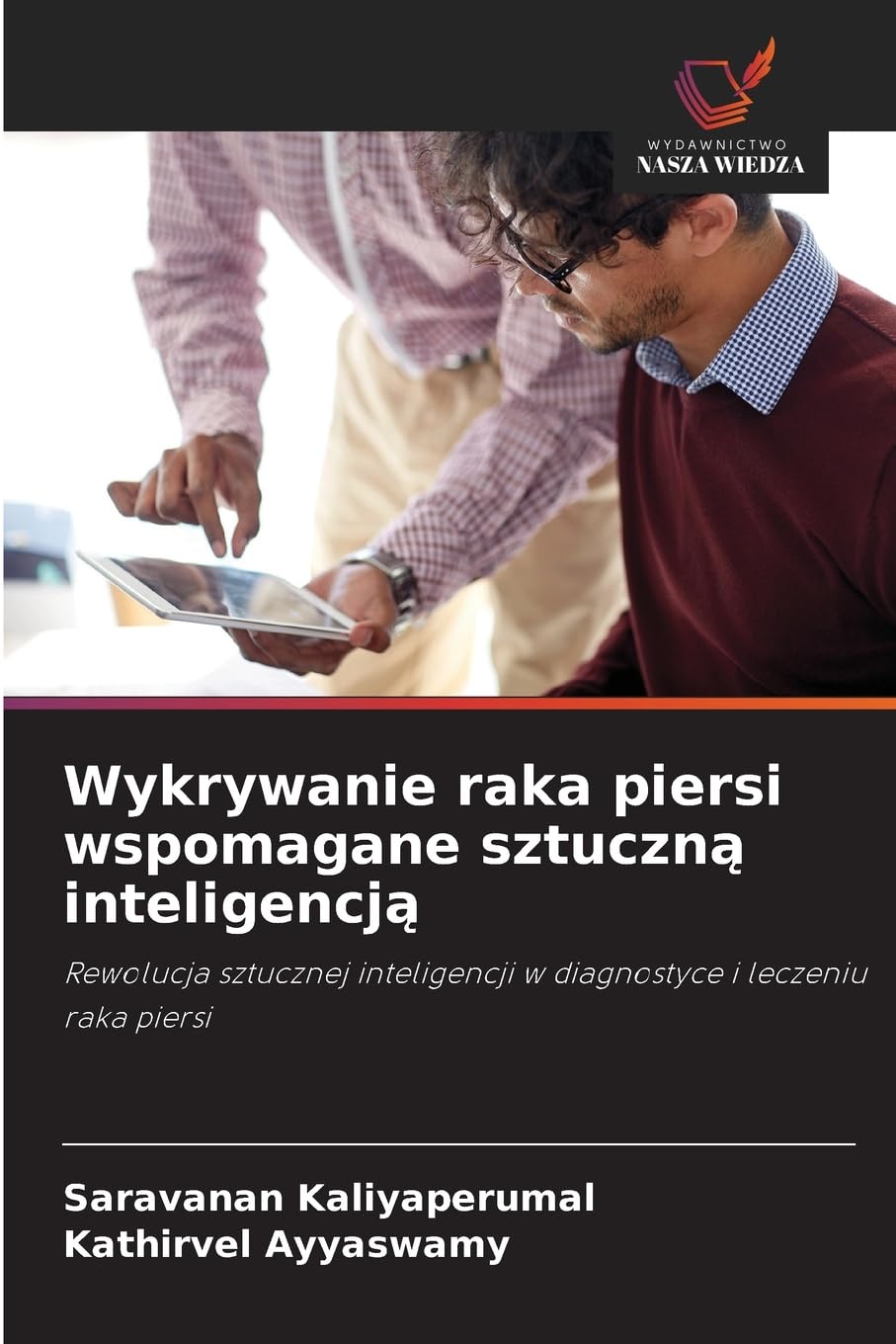 Wykrywanie raka piersi wspomagane sztuczn¿ inteligencj¿ Books