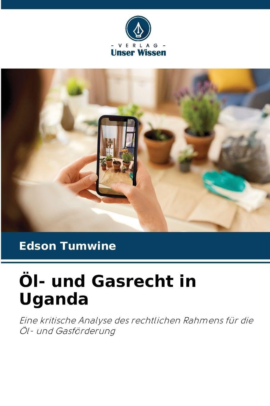 Öl- und Gasrecht in Uganda Law