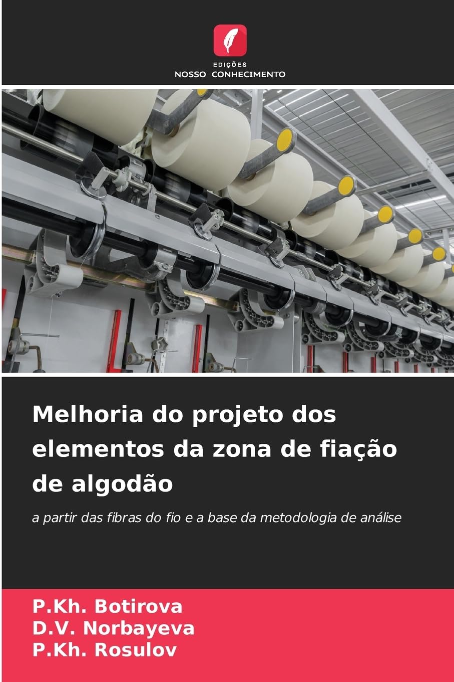 Melhoria do projeto dos elementos da zona de fiação de algodão Natural Sciences