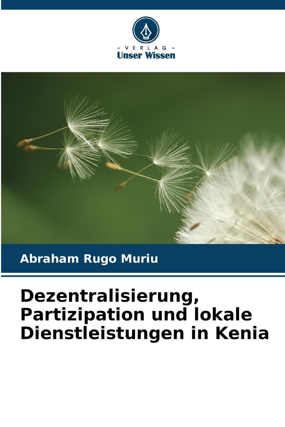Dezentralisierung, Partizipation und lokale Dienstleistungen in Kenia Law