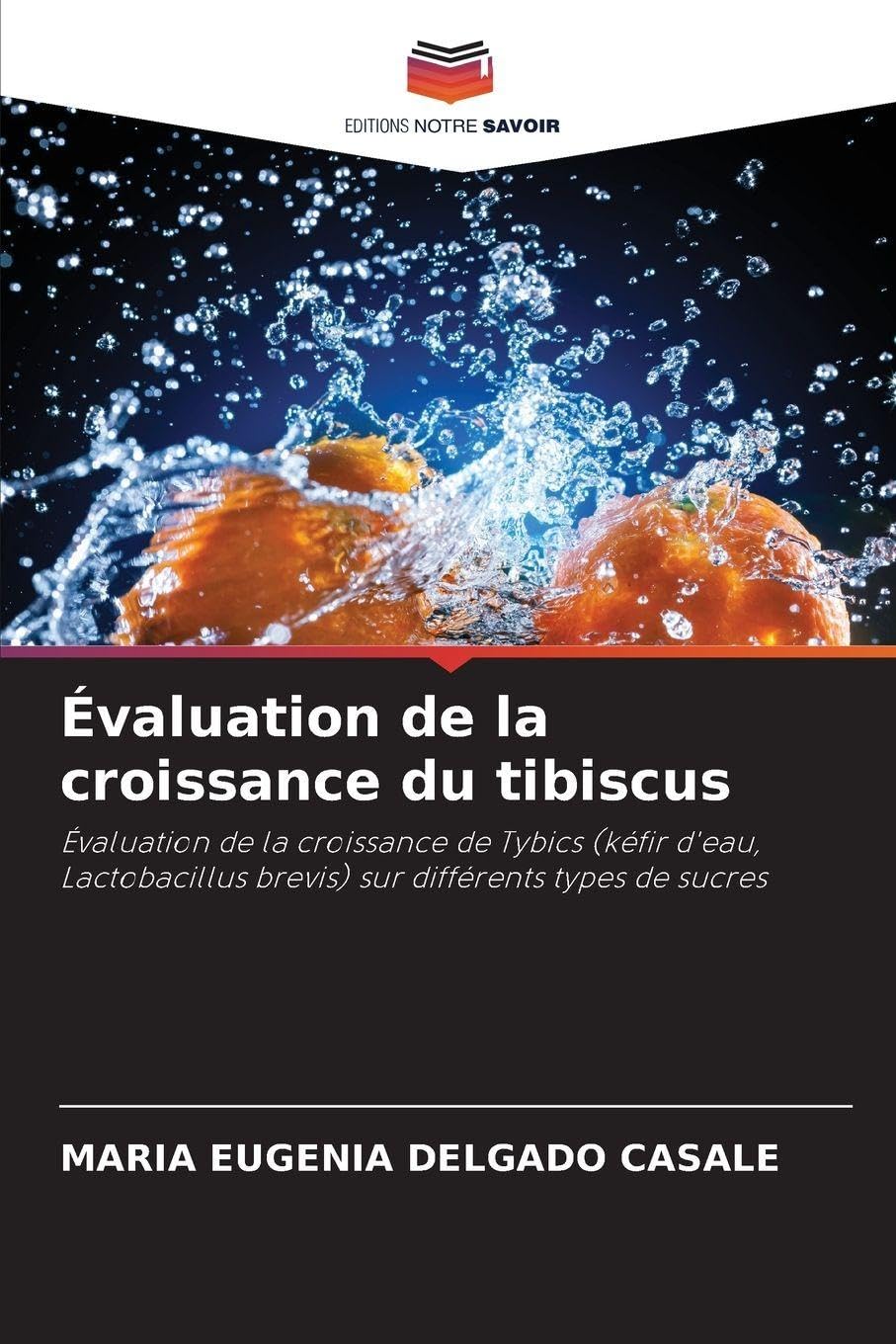 Évaluation de la croissance du tibiscus Natural Sciences