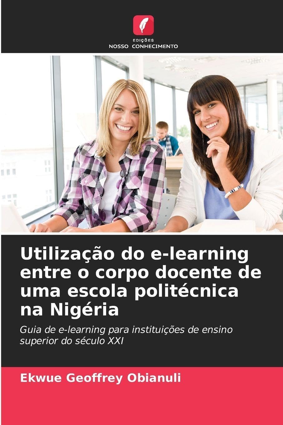 Utilização do e-learning entre o corpo docente de uma escola politécnica na Nigéria Education & Training