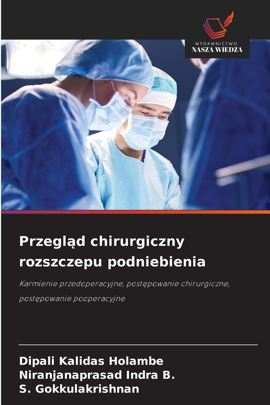 Przegl¿d chirurgiczny rozszczepu podniebienia Medicine
