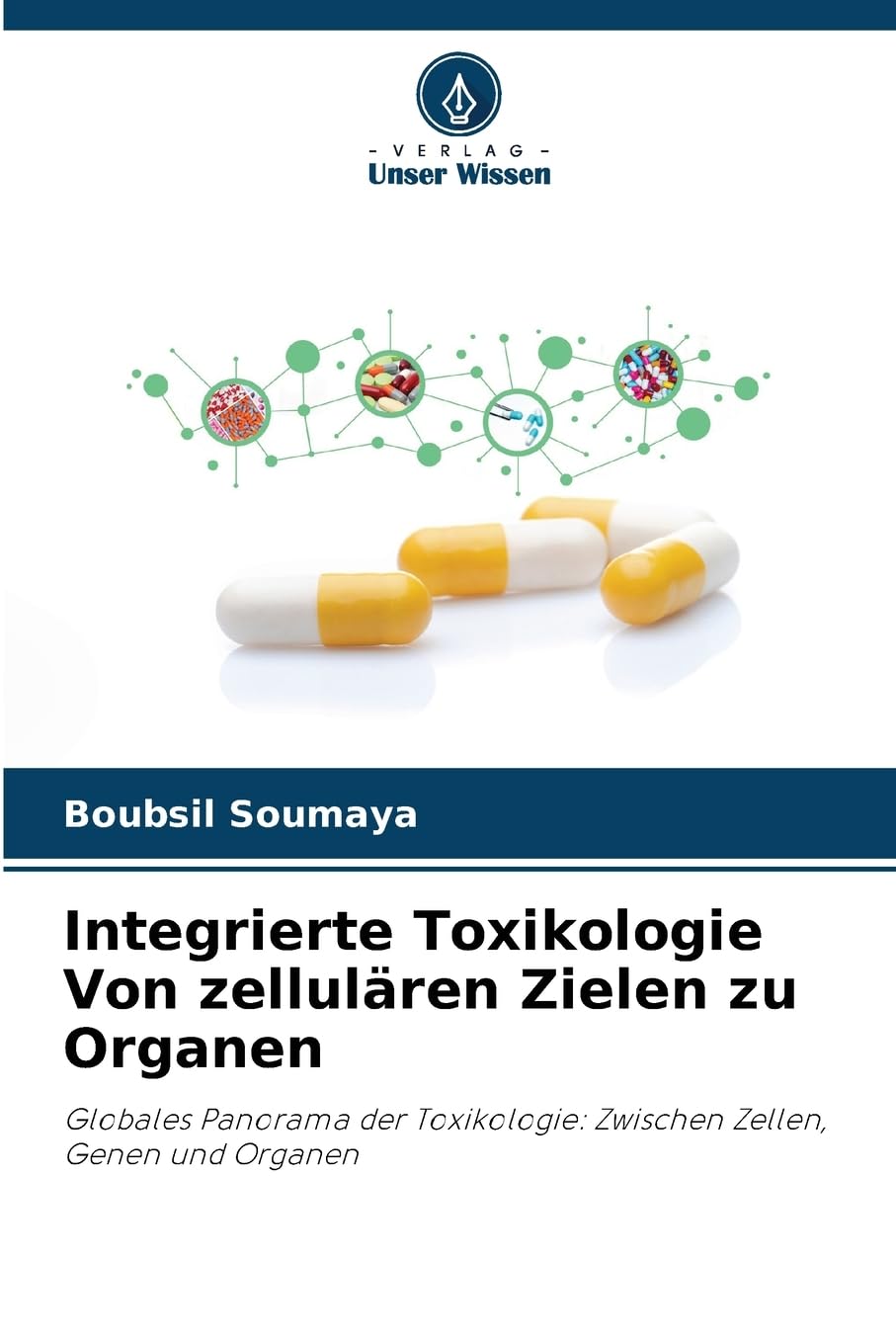 Integrierte Toxikologie Von zellulären Zielen zu Organen Medicine