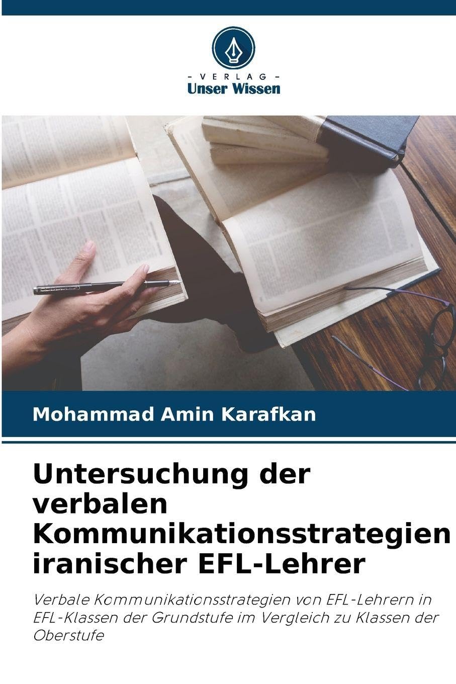 Untersuchung der verbalen Kommunikationsstrategien iranischer EFL-Lehrer Books