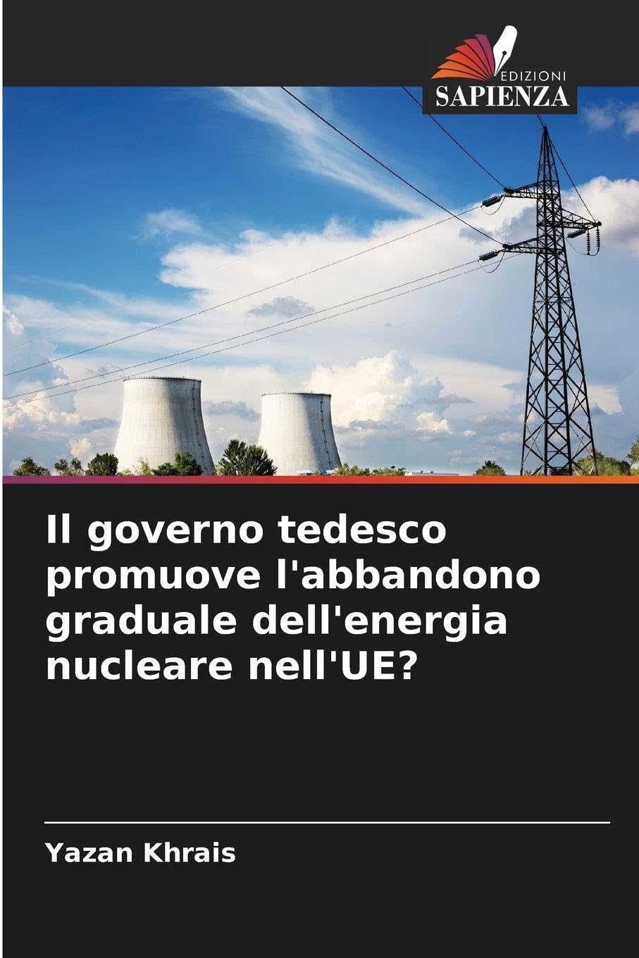 Il governo tedesco promuove l'abbandono graduale dell'energia nucleare nell'UE? Law