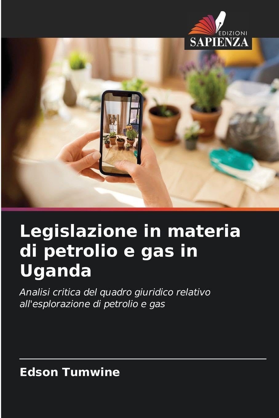 Legislazione in materia di petrolio e gas in Uganda Law