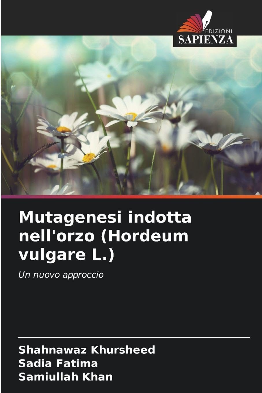 Mutagenesi indotta nell'orzo (Hordeum vulgare L.) Natural Sciences