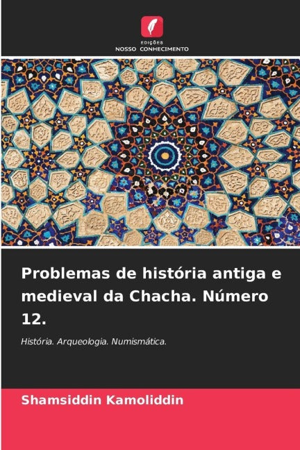 Problemas de história antiga e medieval da Chacha. Número 12. book