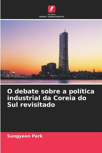 O debate sobre a política industrial da Coreia do Sul revisitado Law