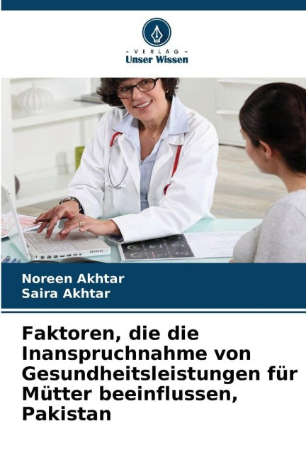 Faktoren, die die Inanspruchnahme von Gesundheitsleistungen für Mütter beeinflussen, Pakistan Law