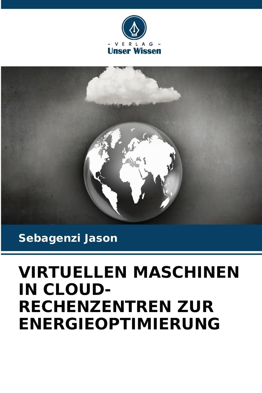VIRTUELLEN MASCHINEN IN CLOUD-RECHENZENTREN ZUR ENERGIEOPTIMIERUNG Business & Technology