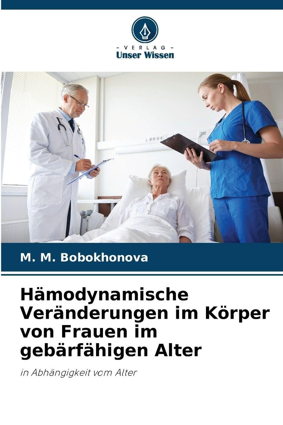 Hämodynamische Veränderungen im Körper von Frauen im gebärfähigen Alter Medicine