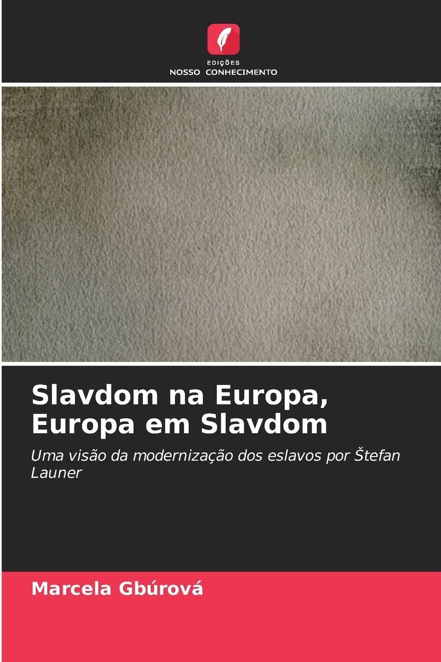 Slavdom na Europa, Europa em Slavdom Law