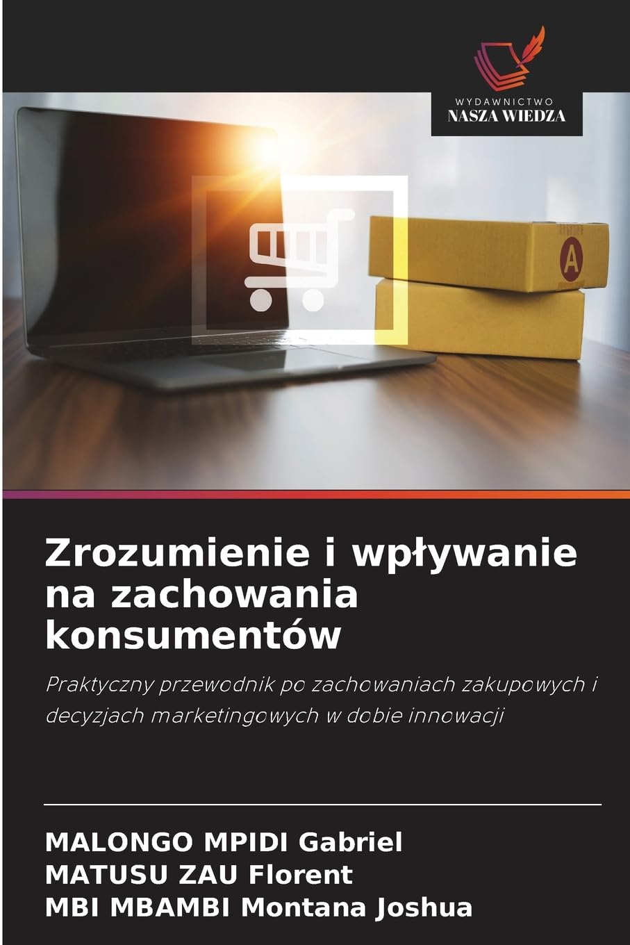 Zrozumienie i wp¿ywanie na zachowania konsumentów Law
