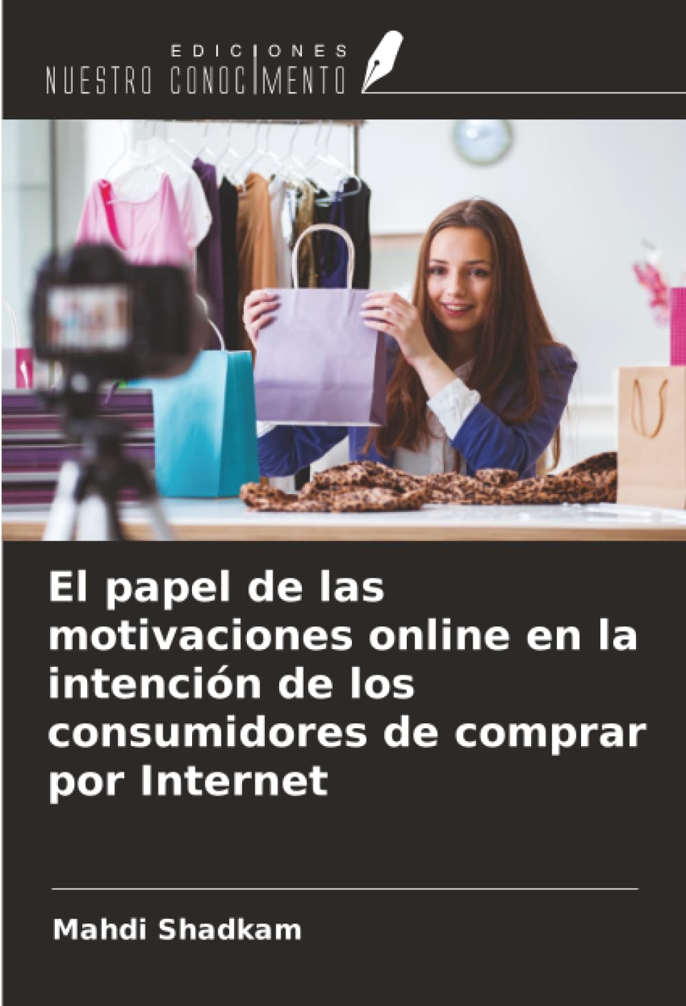 El papel de las motivaciones online en la intención de los consumidores de comprar por Internet Law