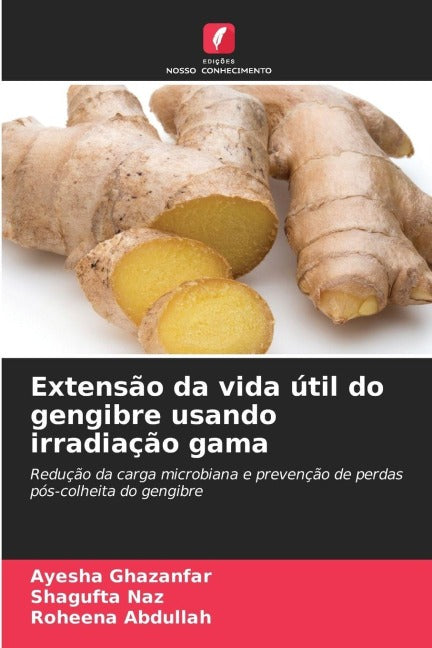 Extensão da vida útil do gengibre usando irradiação gama Natural Sciences