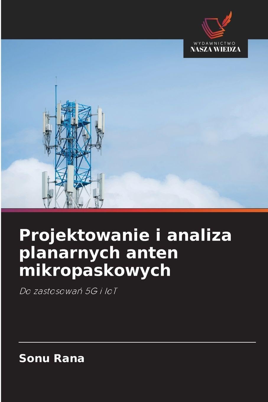 Projektowanie i analiza planarnych anten mikropaskowych Business & Technology