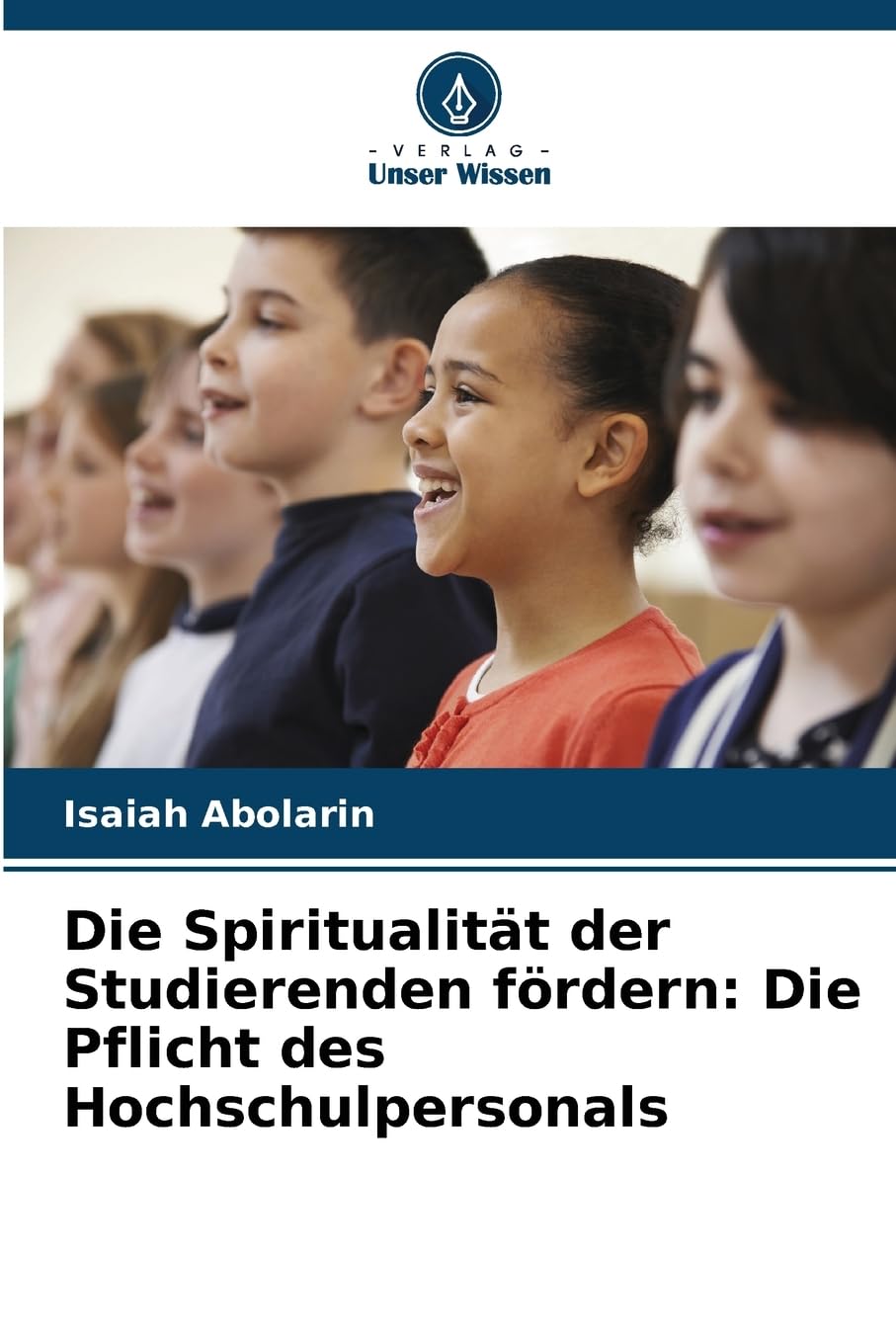 Die Spiritualität der Studierenden fördern: Die Pflicht des Hochschulpersonals Religion & Esotericism