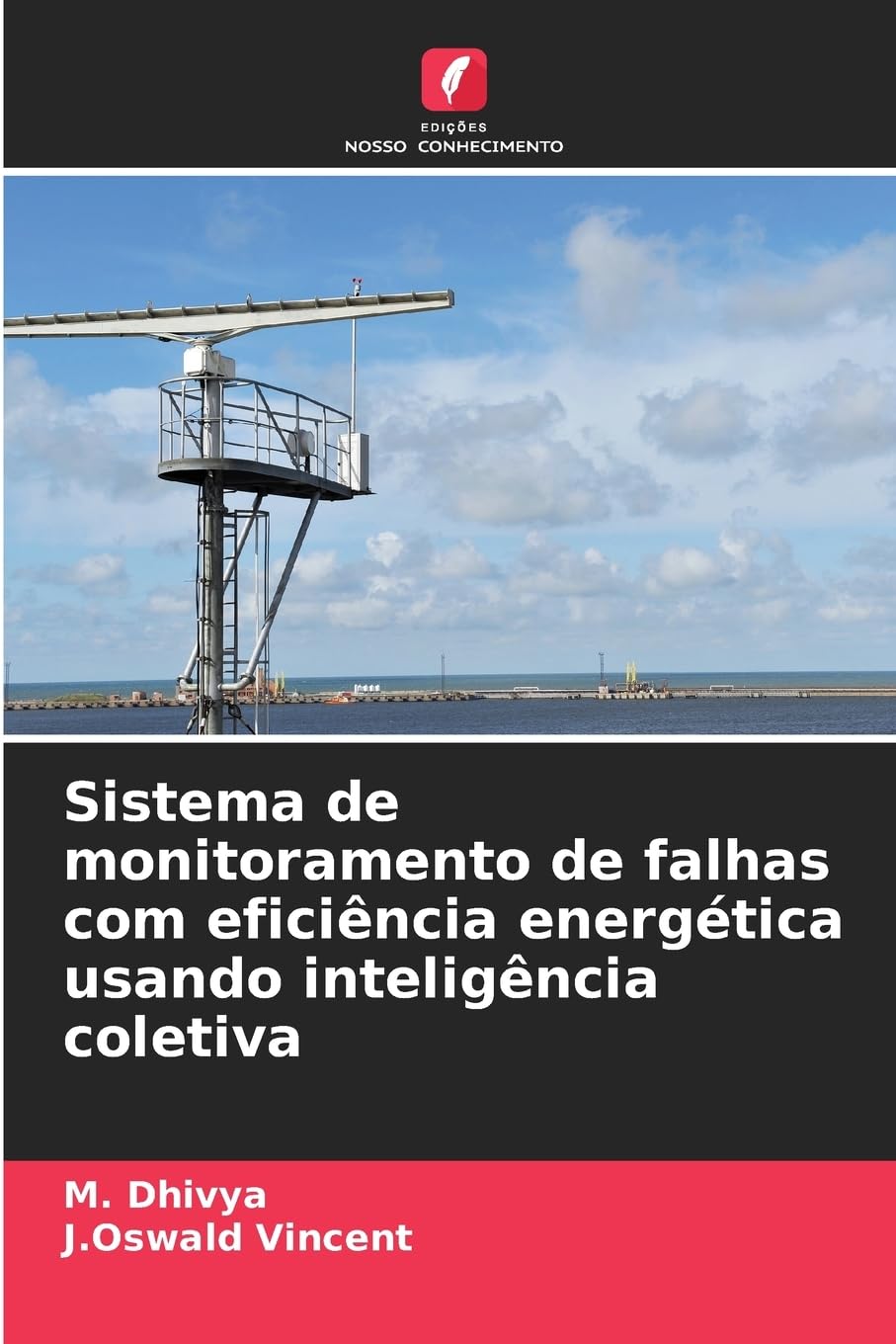 Sistema de monitoramento de falhas com eficiência energética usando inteligência coletiva Books