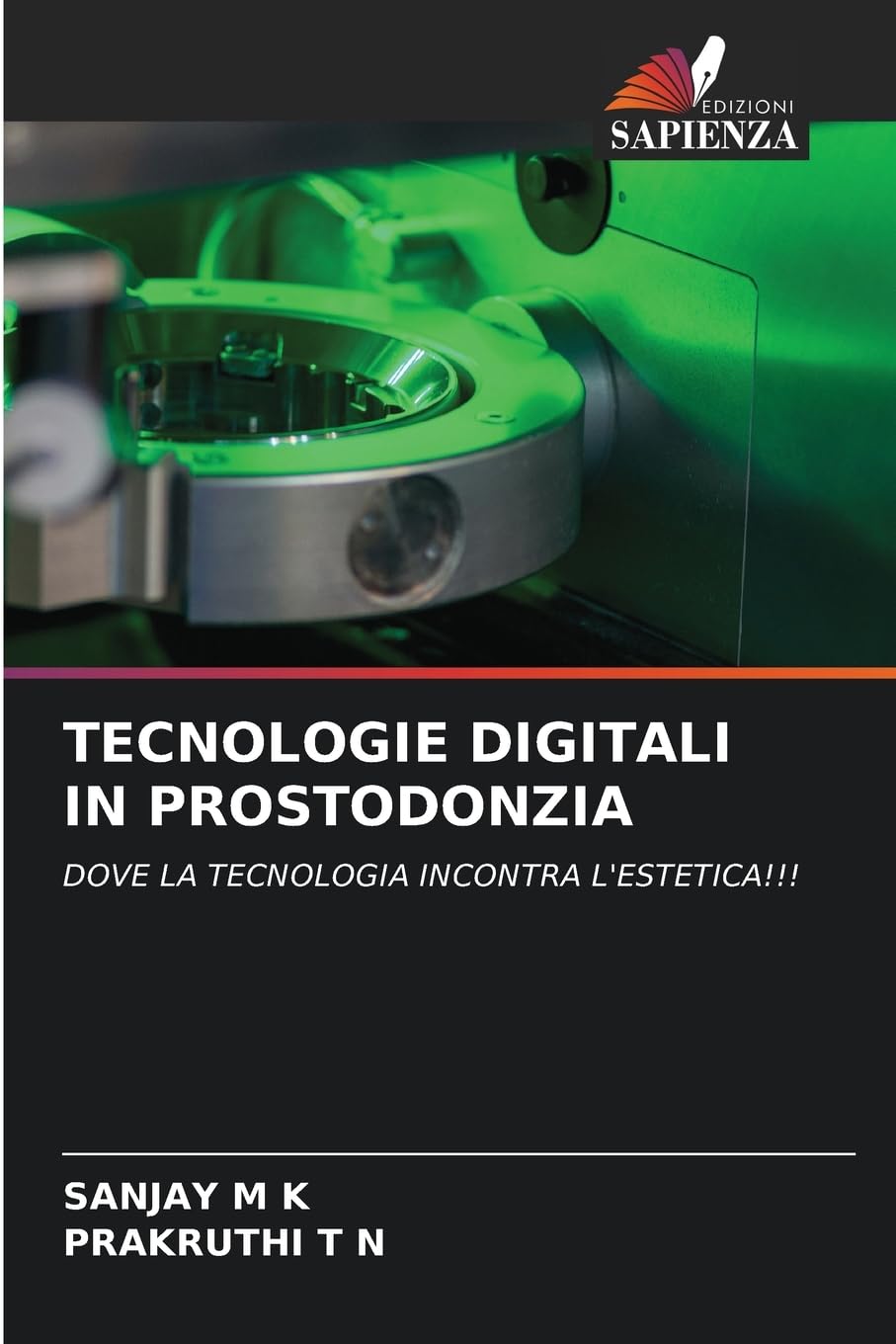 TECNOLOGIE DIGITALI IN PROSTODONZIA Medicine