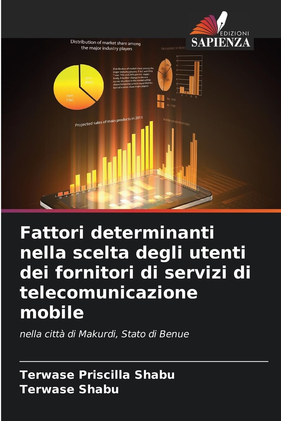 Fattori determinanti nella scelta degli utenti dei fornitori di servizi di telecomunicazione mobile Law