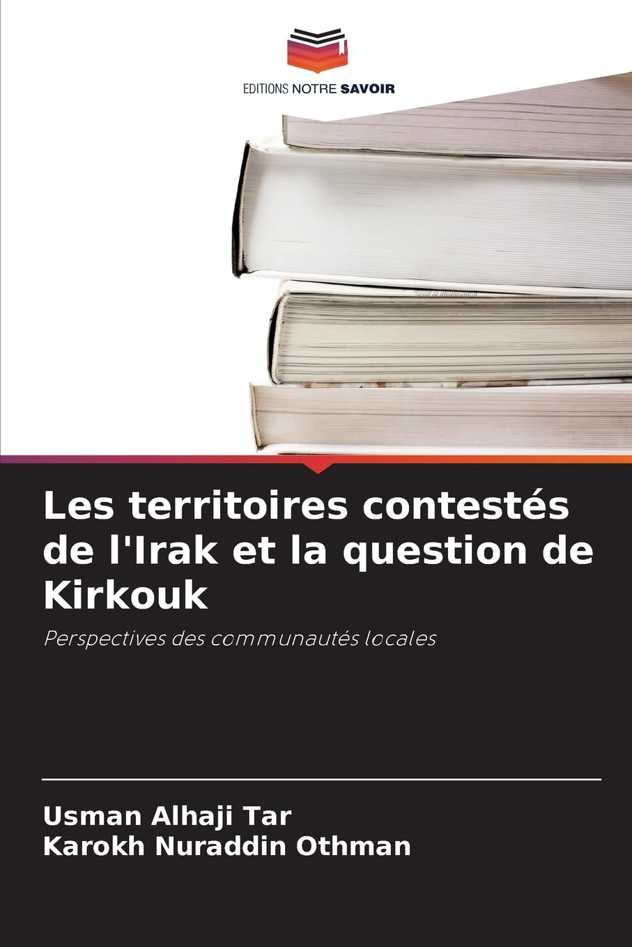 Les territoires contestés de l'Irak et la question de Kirkouk Law