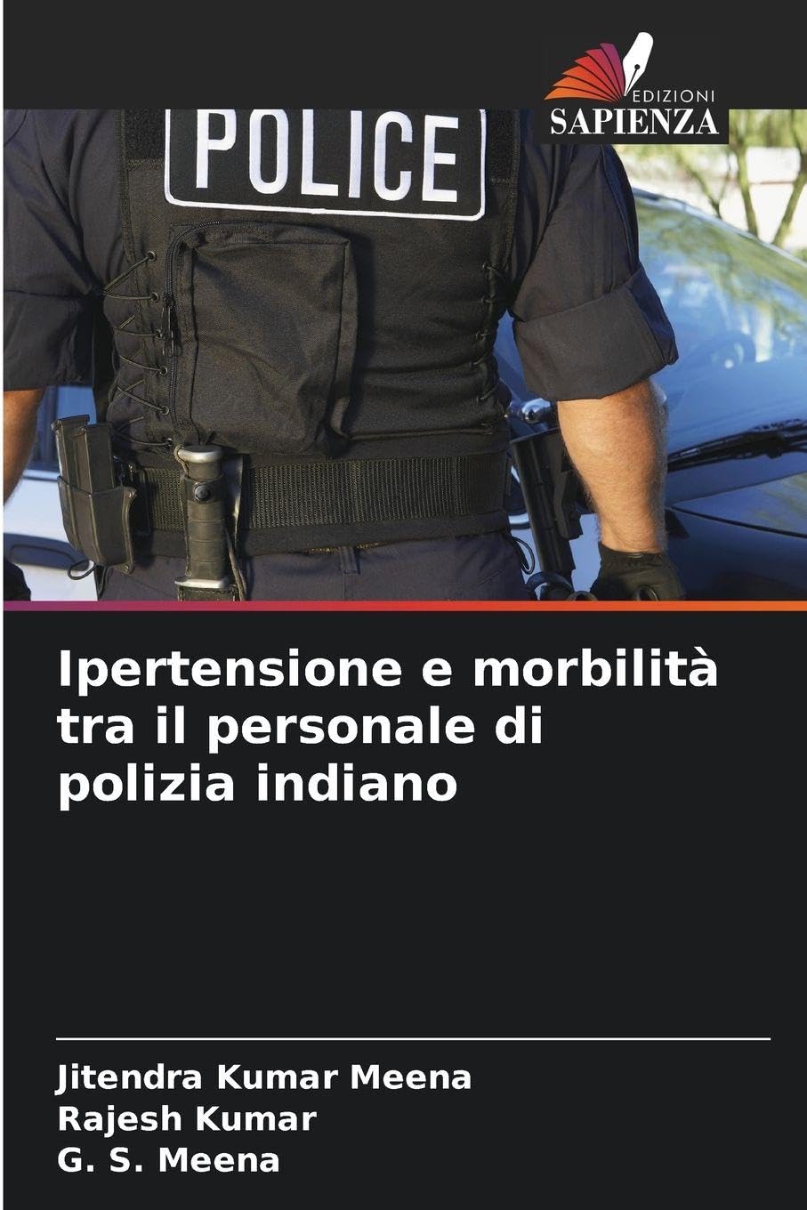 Ipertensione e morbilità tra il personale di polizia indiano Medicine