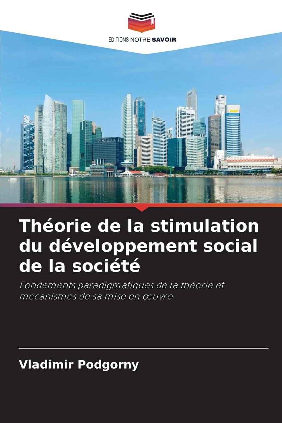 Théorie de la stimulation du développement social de la société Law