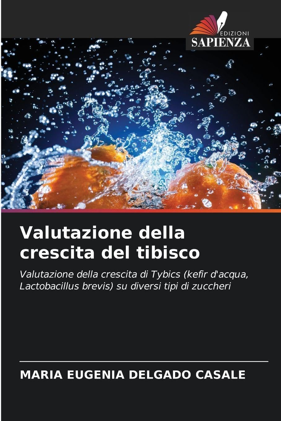 Valutazione della crescita del tibisco Natural Sciences