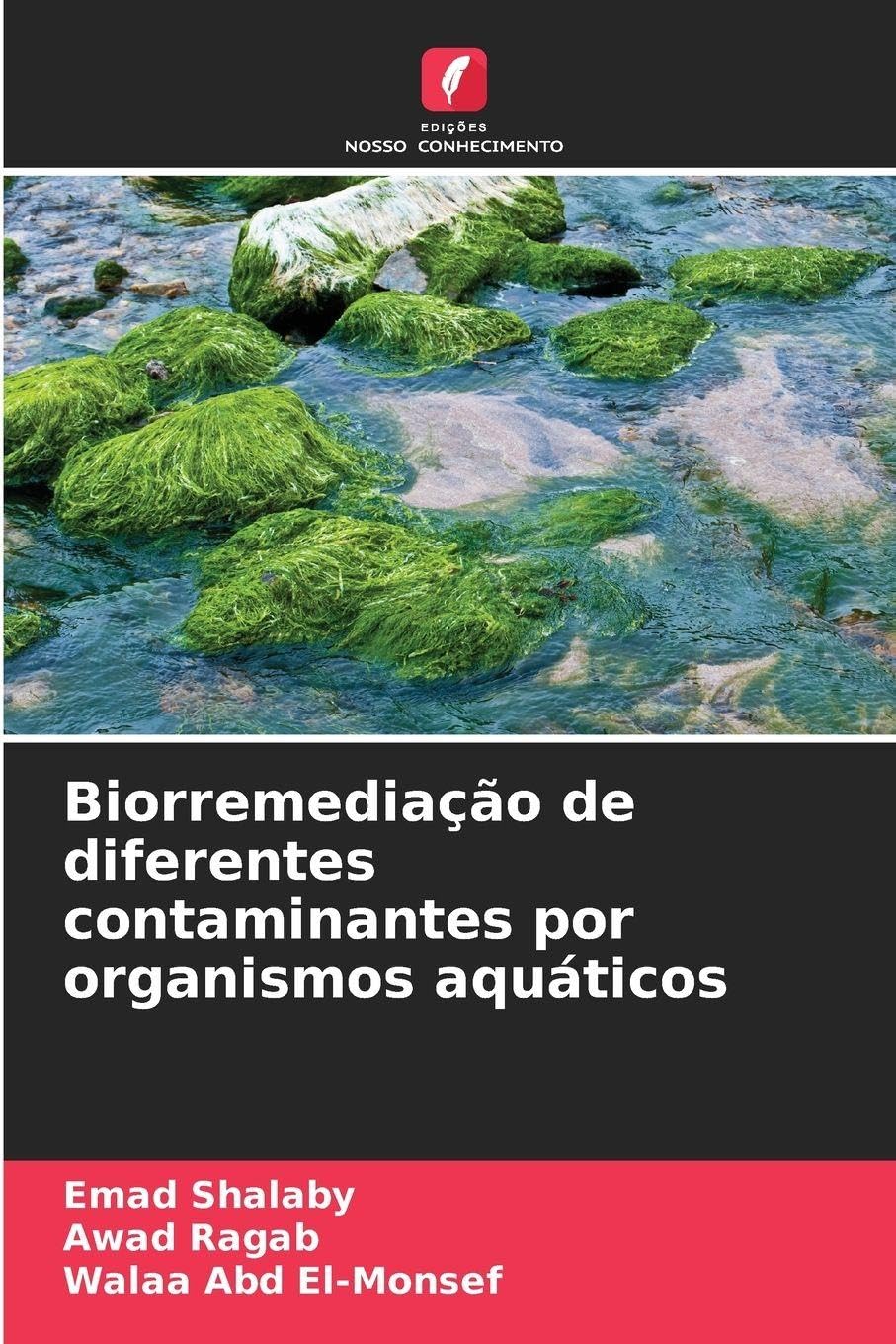 Biorremediação de diferentes contaminantes por organismos aquáticos Natural Sciences