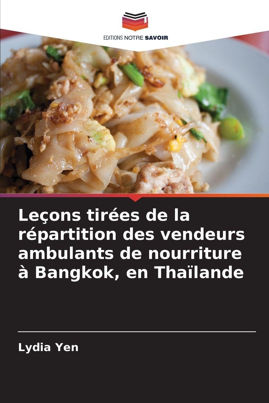 Leçons tirées de la répartition des vendeurs ambulants de nourriture à Bangkok, en Thaïlande Law