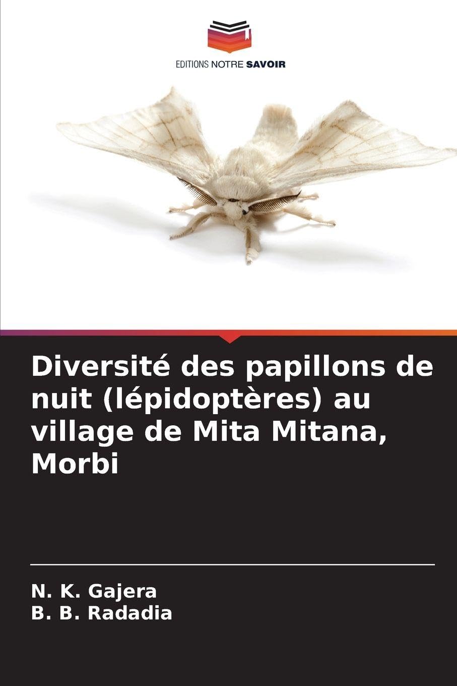 Diversité des papillons de nuit (lépidoptères) au village de Mita Mitana, Morbi Natural Sciences