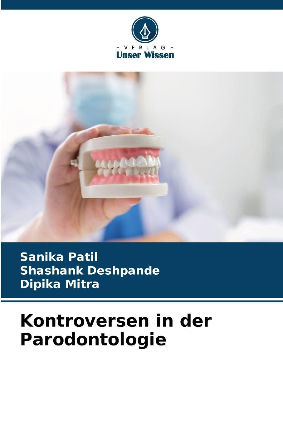 Kontroversen in der Parodontologie Medicine