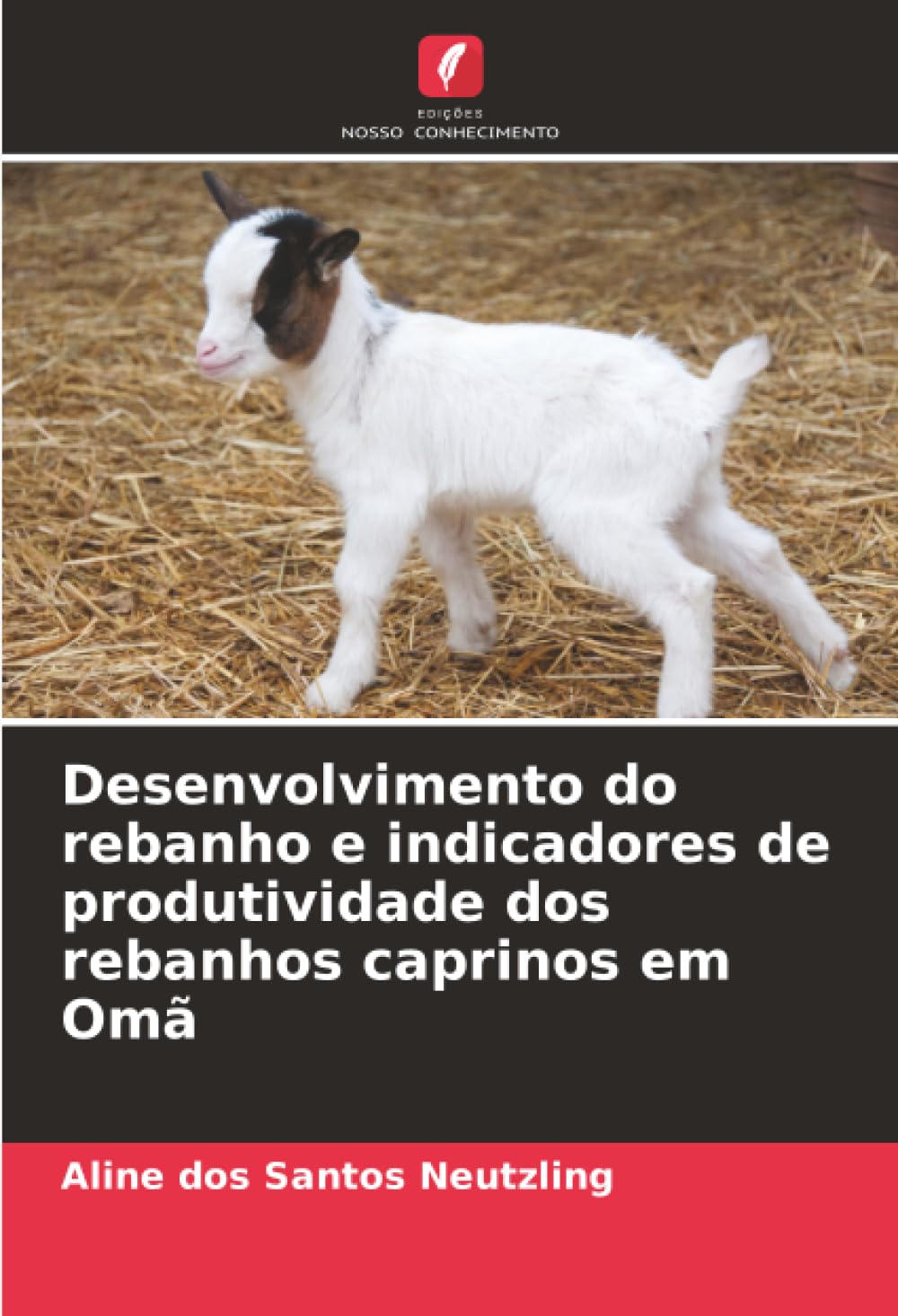 Desenvolvimento do rebanho e indicadores de produtividade dos rebanhos caprinos em Omã Natural Sciences