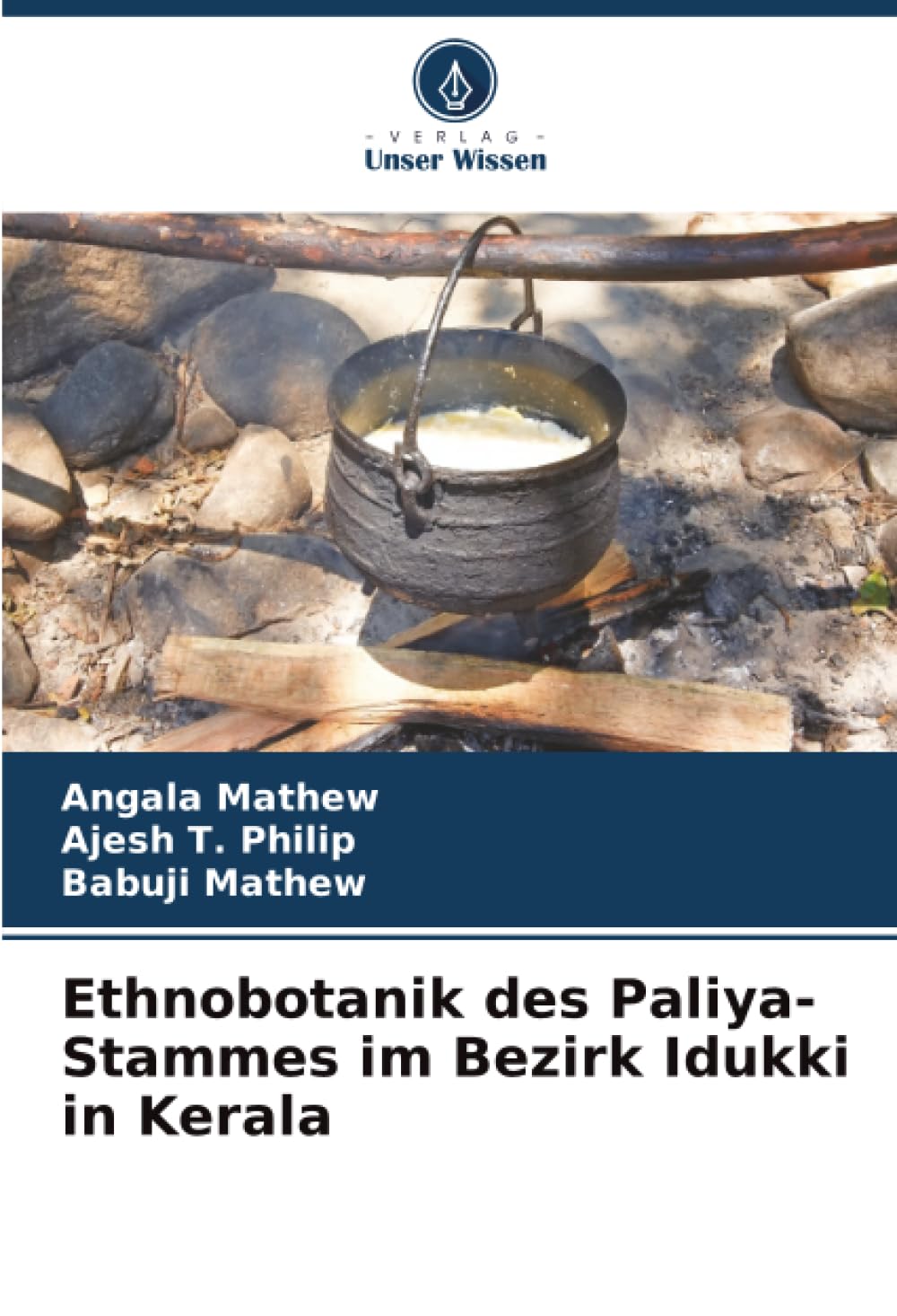 Ethnobotanik des Paliya-Stammes im Bezirk Idukki in Kerala Natural Sciences