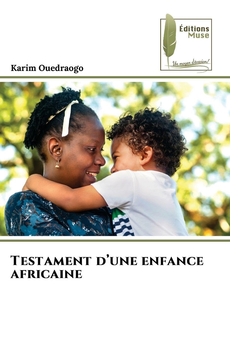 Testament d'une enfance africaine Fiction