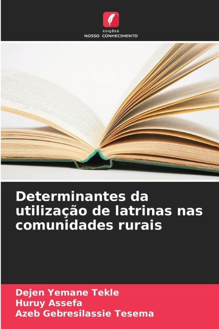 Determinantes da utilização de latrinas nas comunidades rurais Medicine