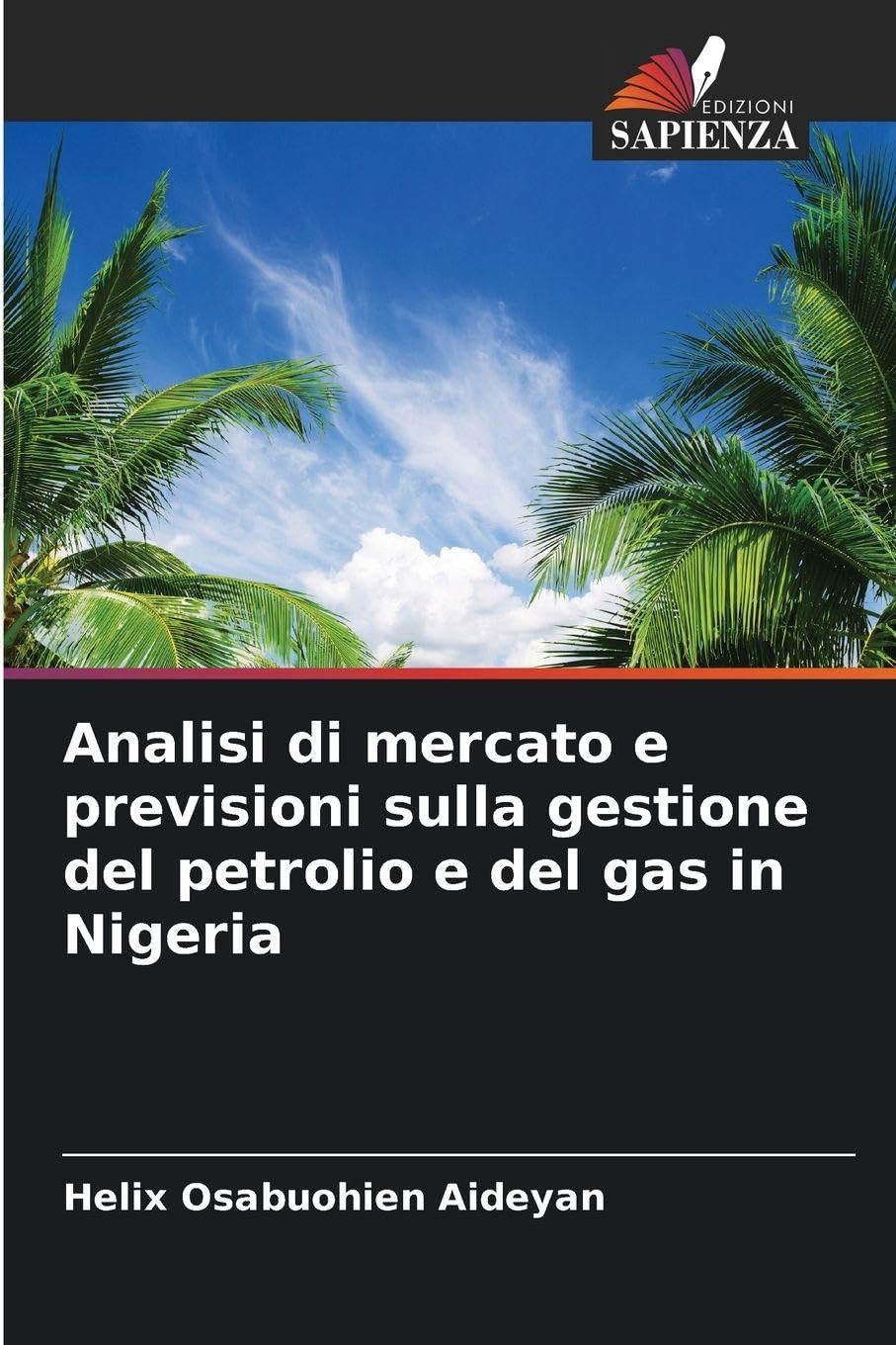 Analisi di mercato e previsioni sulla gestione del petrolio e del gas in Nigeria Law